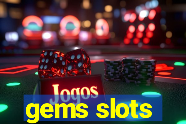 gems slots