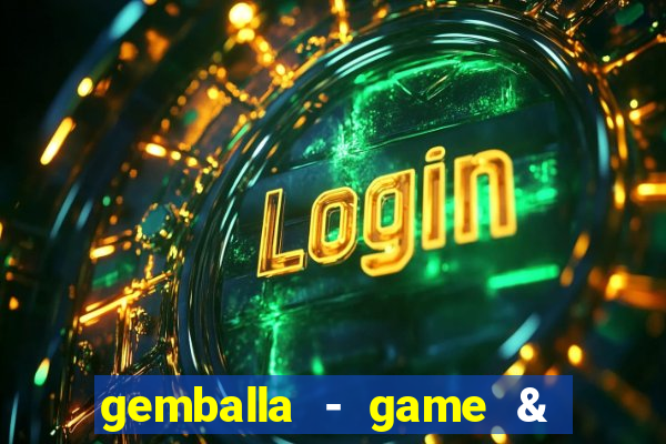 gemballa - game & chat & earn