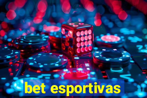 bet esportivas