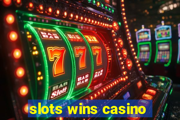 slots wins casino