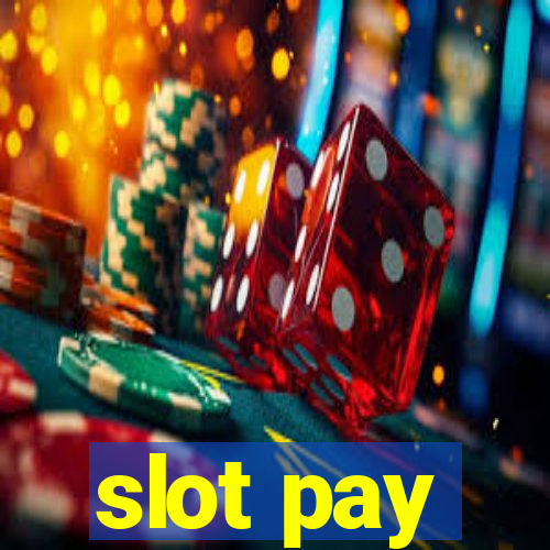 slot pay