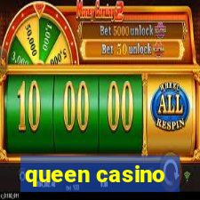 queen casino