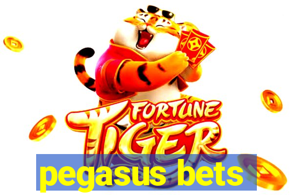 pegasus bets