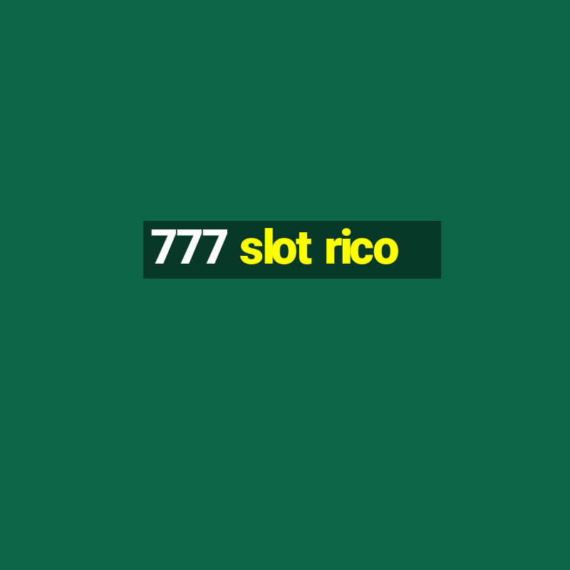 777 slot rico