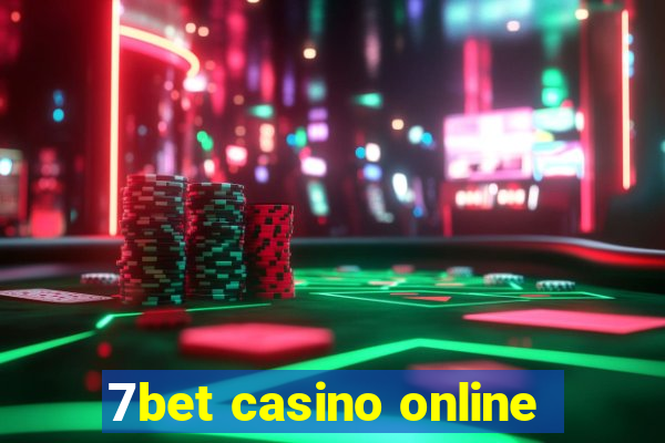 7bet casino online