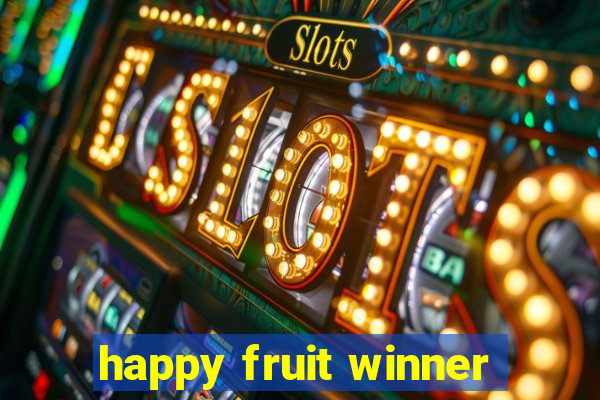 happy fruit winner