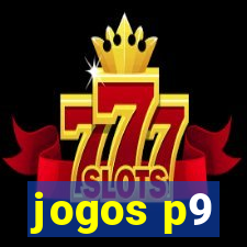 jogos p9