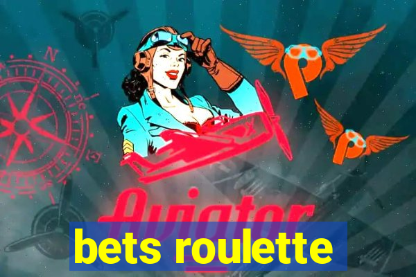 bets roulette