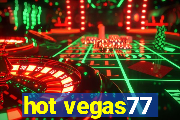 hot vegas77