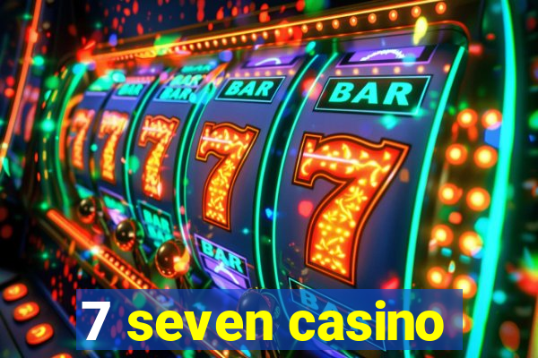 7 seven casino