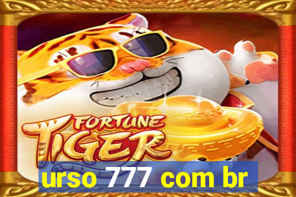 urso 777 com br