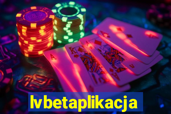 lvbetaplikacja