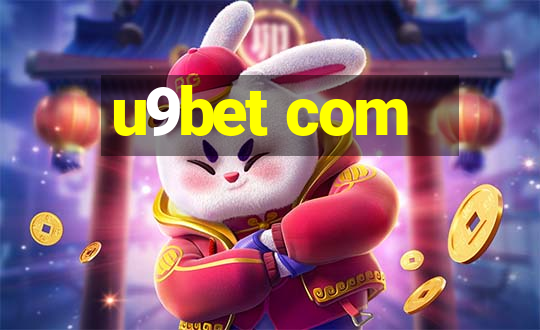 u9bet com