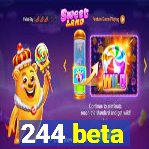 244 beta