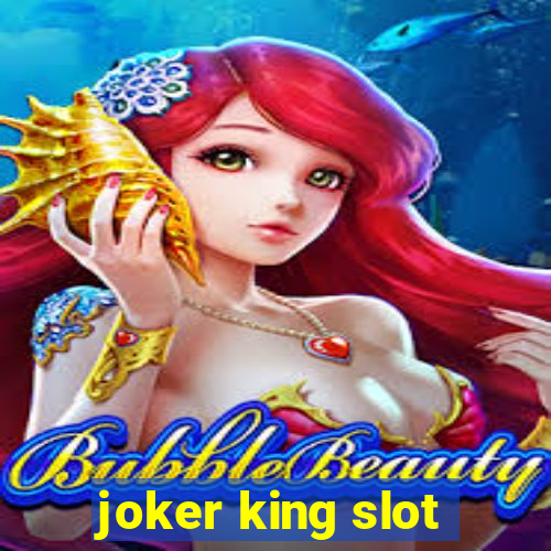 joker king slot