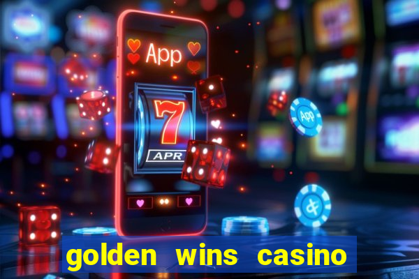 golden wins casino slots download