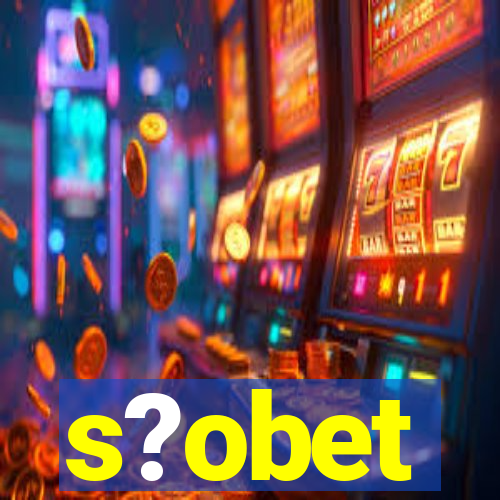 s?obet