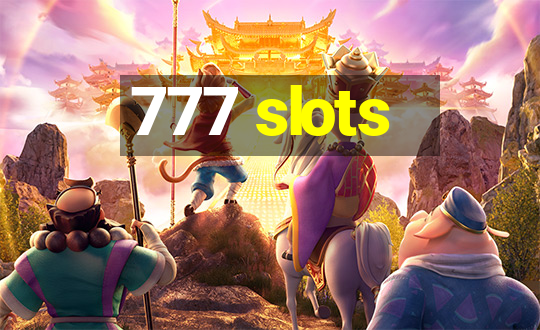 777 slots