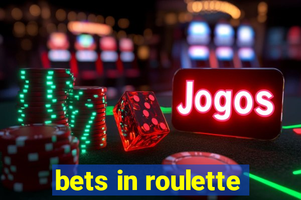 bets in roulette