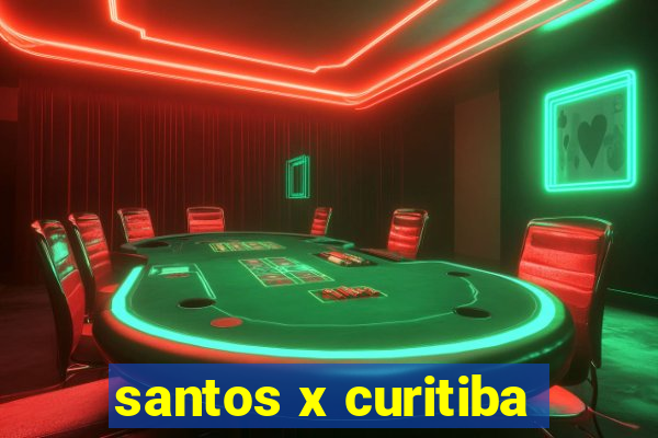 santos x curitiba