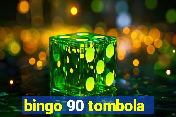 bingo 90 tombola