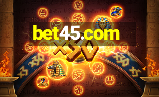 bet45.com