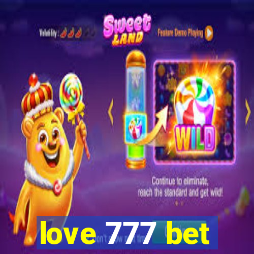 love 777 bet