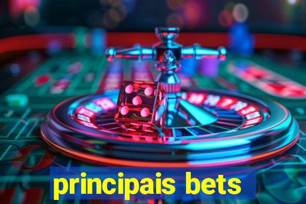 principais bets