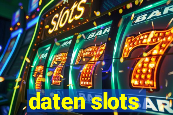 daten slots