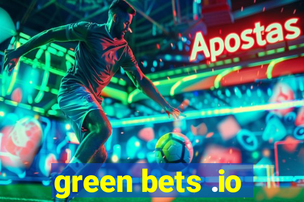 green bets .io