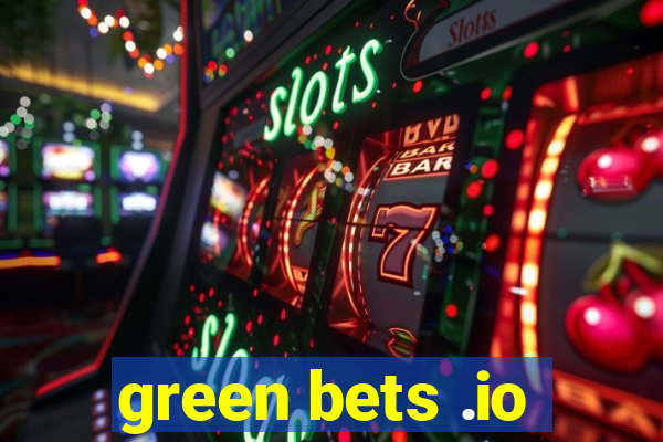 green bets .io