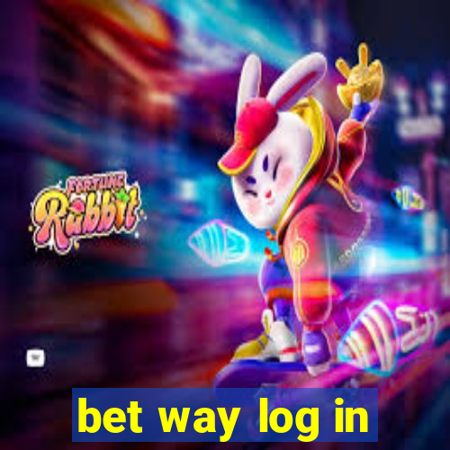 bet way log in