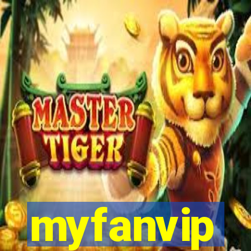 myfanvip