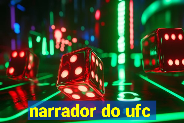 narrador do ufc