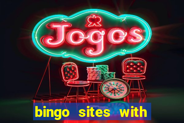 bingo sites with free signup bonus no deposit