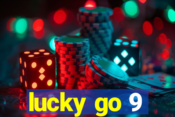 lucky go 9