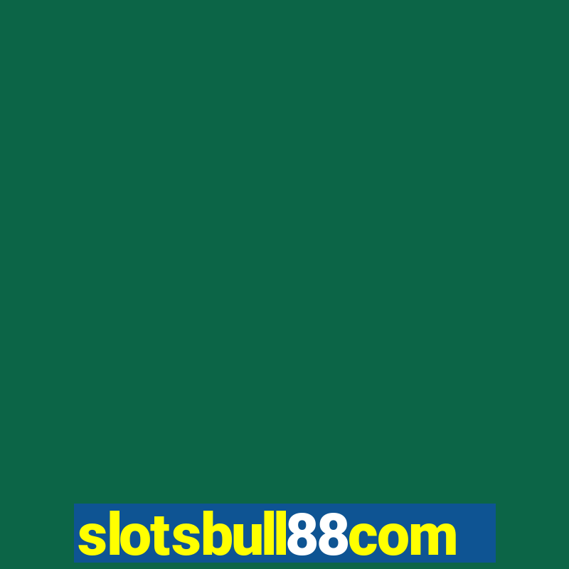 slotsbull88com