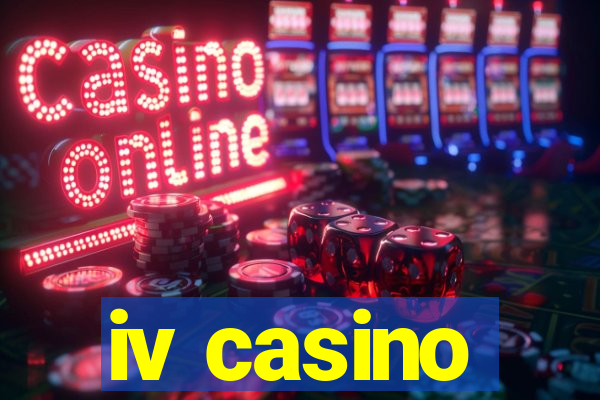 iv casino