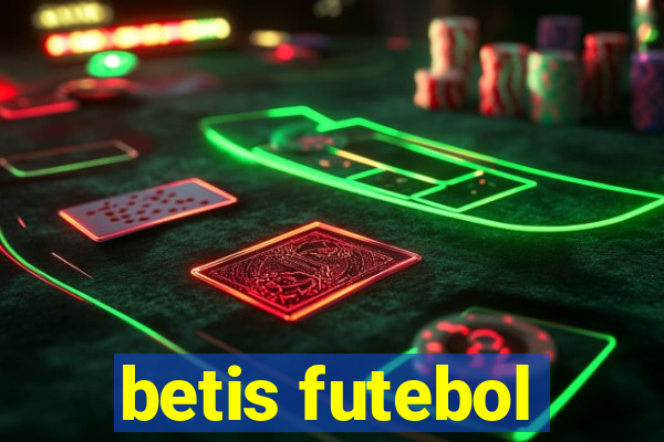 betis futebol