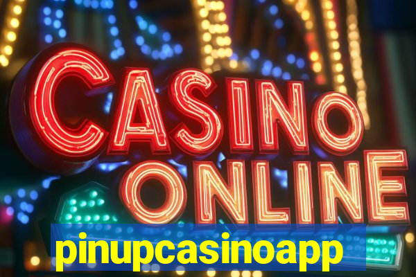 pinupcasinoapp