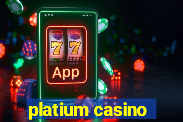 platium casino