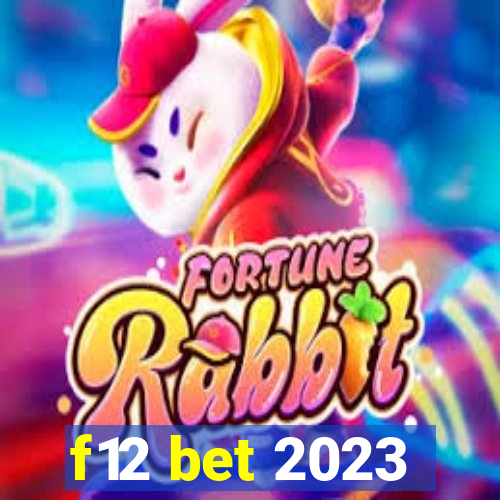 f12 bet 2023