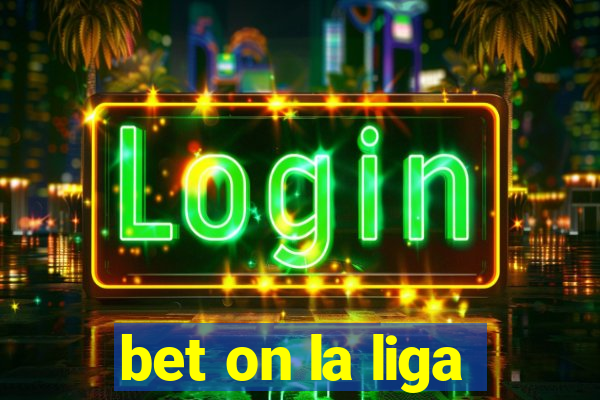 bet on la liga