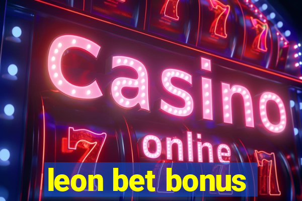 leon bet bonus