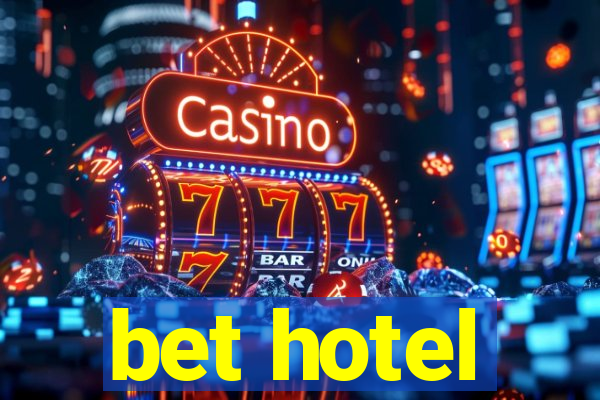 bet hotel