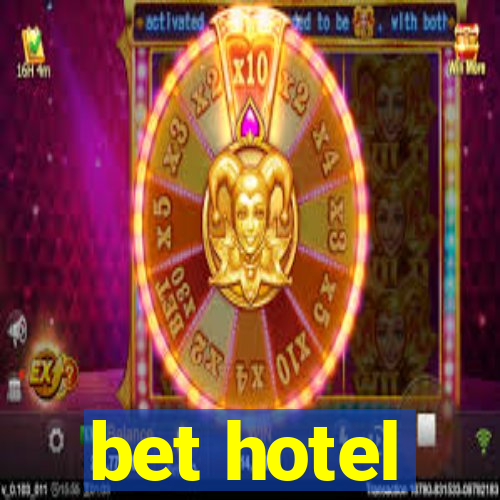 bet hotel