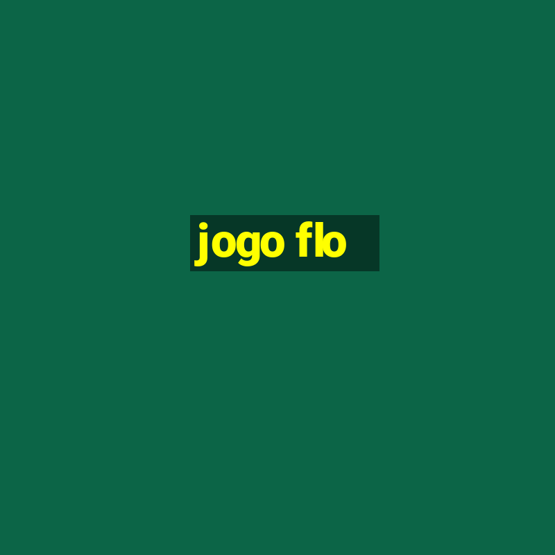 jogo flo