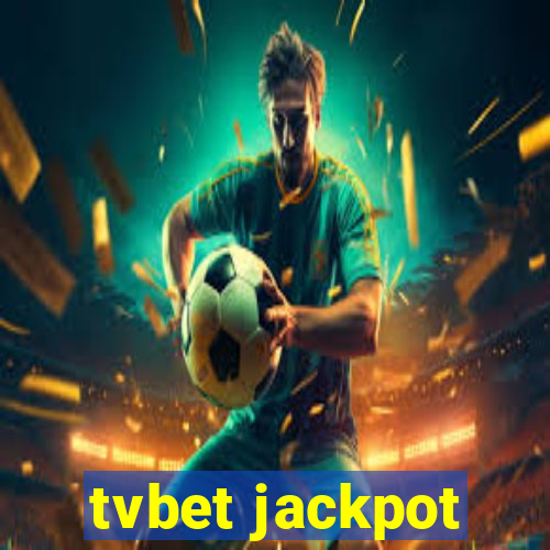 tvbet jackpot