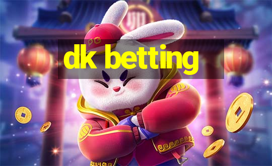 dk betting