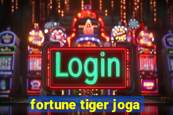 fortune tiger joga